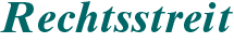 Rechtsstreit
